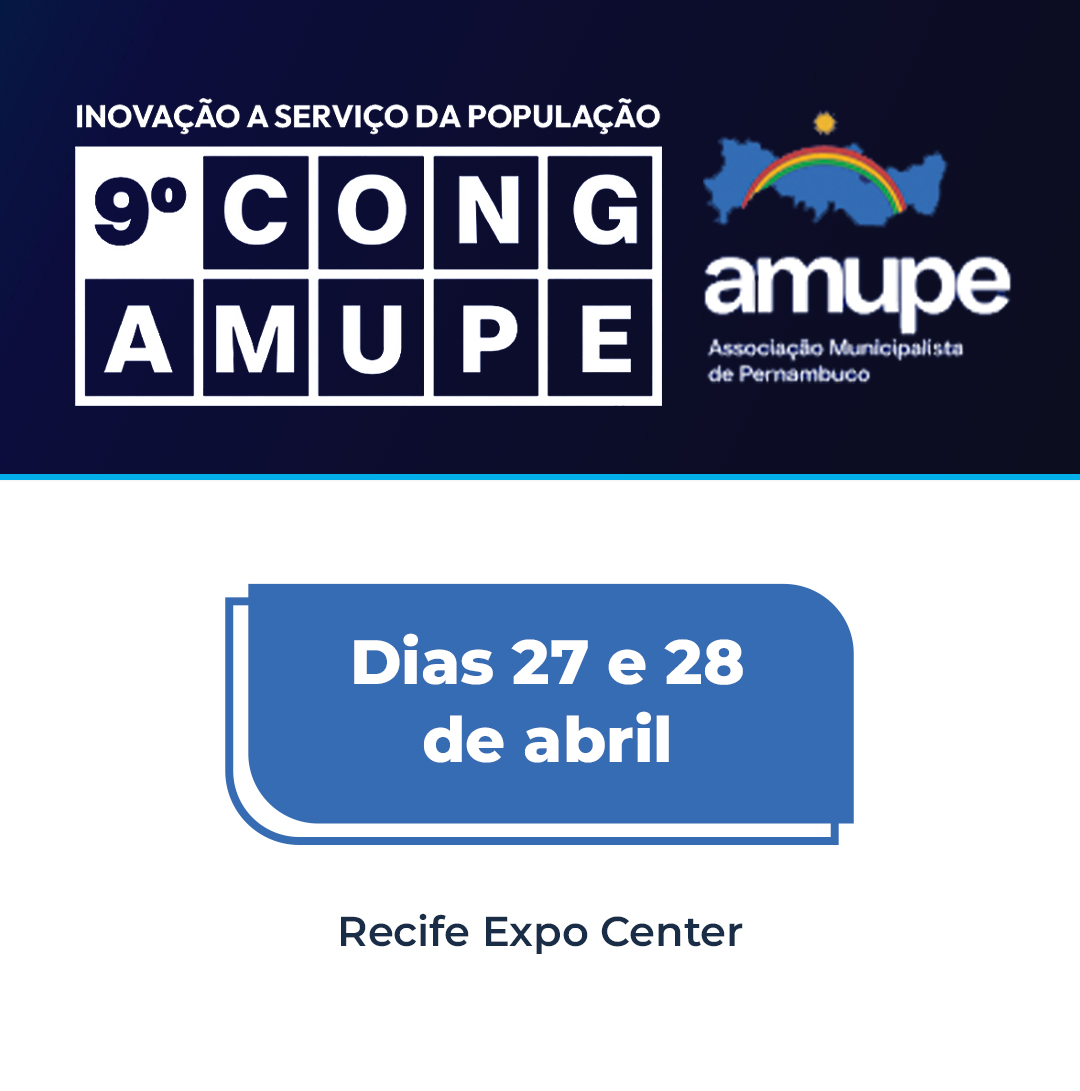 9º CONGRESSO PERNAMBUCANO DE MUNICÍPIOS
